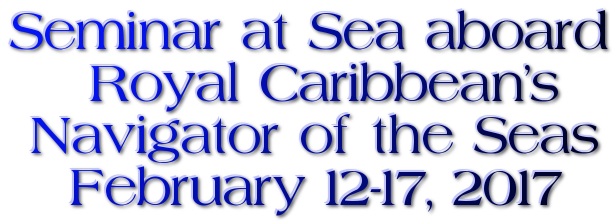 Seminars at Sea - Feb 12-17, 2017