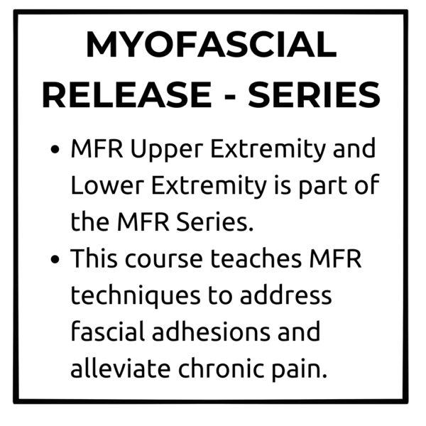 Myofascial Release Series